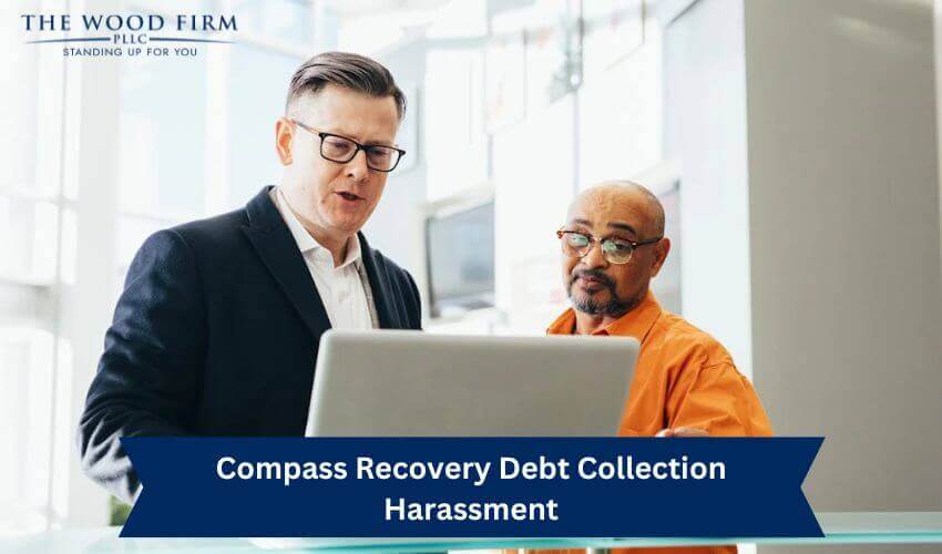 Compass Recovery Debt Collection Harassment