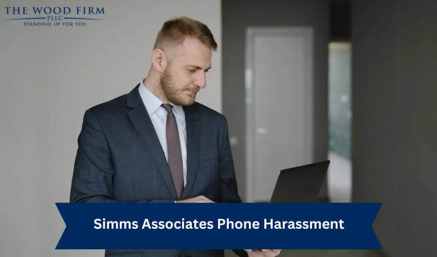 Simms Associates Phone Harassment